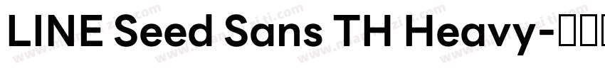 LINE Seed Sans TH Heavy字体转换